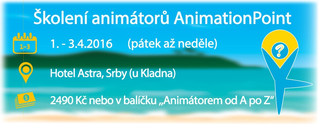 Školení animátorů AnimationPoint - DUBEN 2016