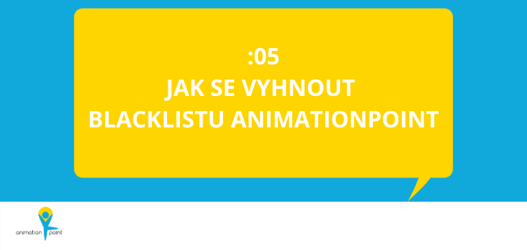 PODCAST: Jak se nedostat na BLACKLIST AnimationPoint