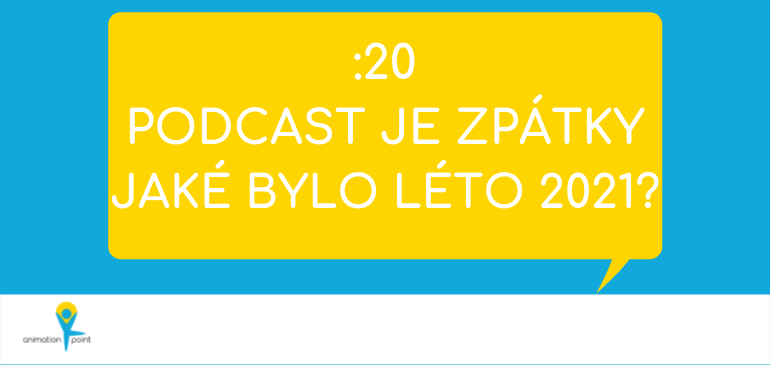 PODCAST: Podcast je zpátky! Jaké bylo léto 2021?